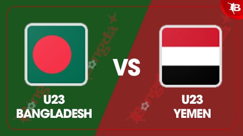 Nhận định bóng đá đá U23 Bangladesh vs U23 Yemen, 16h00 ngày 6/9: 3 điểm tiếp theo cho Yemen?